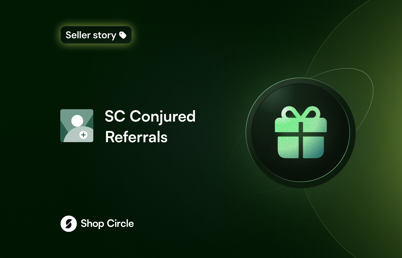 SC Conjured Referrals Seller Story image