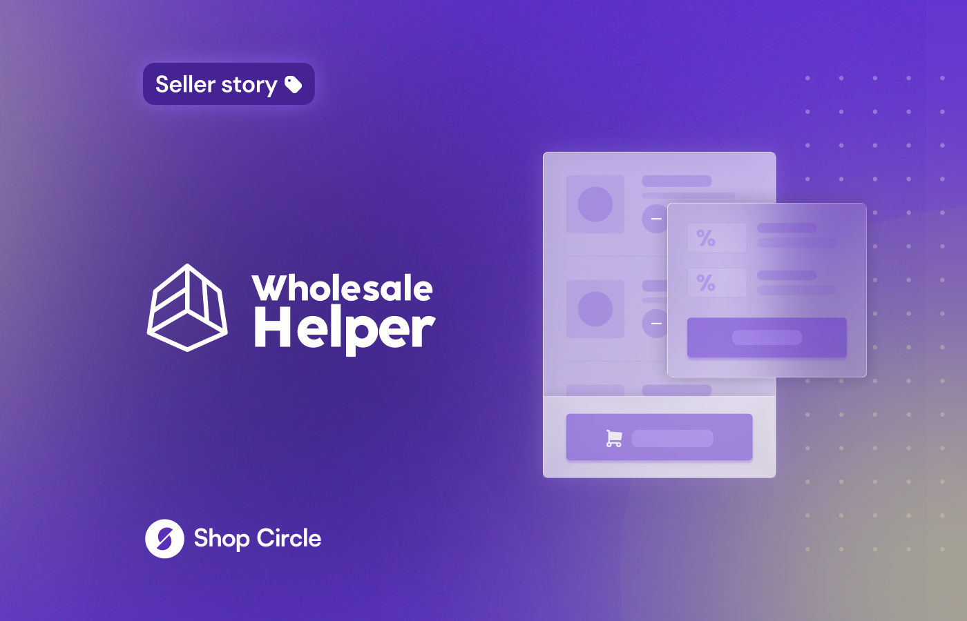 Wholesale Helper Seller Story image