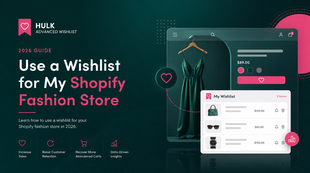 How to Use a Wishlist for My Shopify Fashion Store image