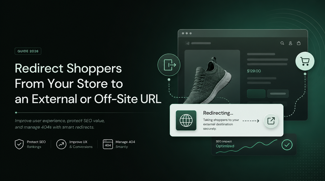 How to Redirect Shoppers From Your Store to an External or Off-Site URL image