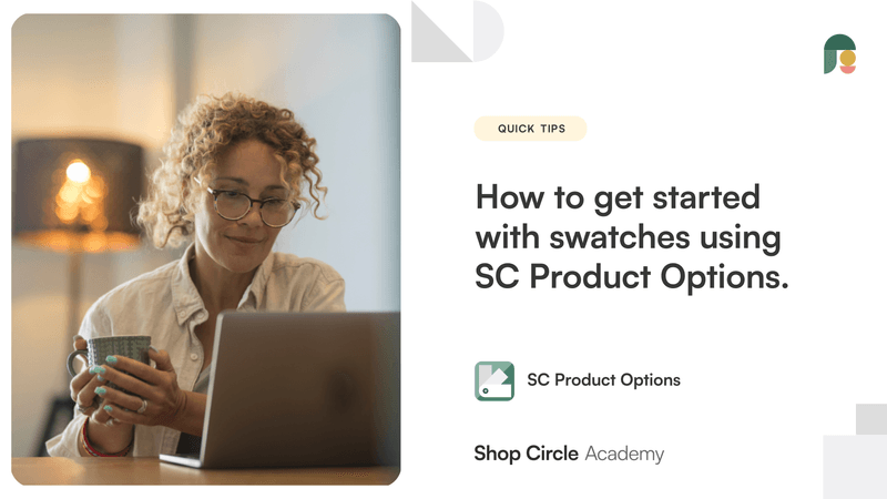 Get started with Swatches using SC Product Options