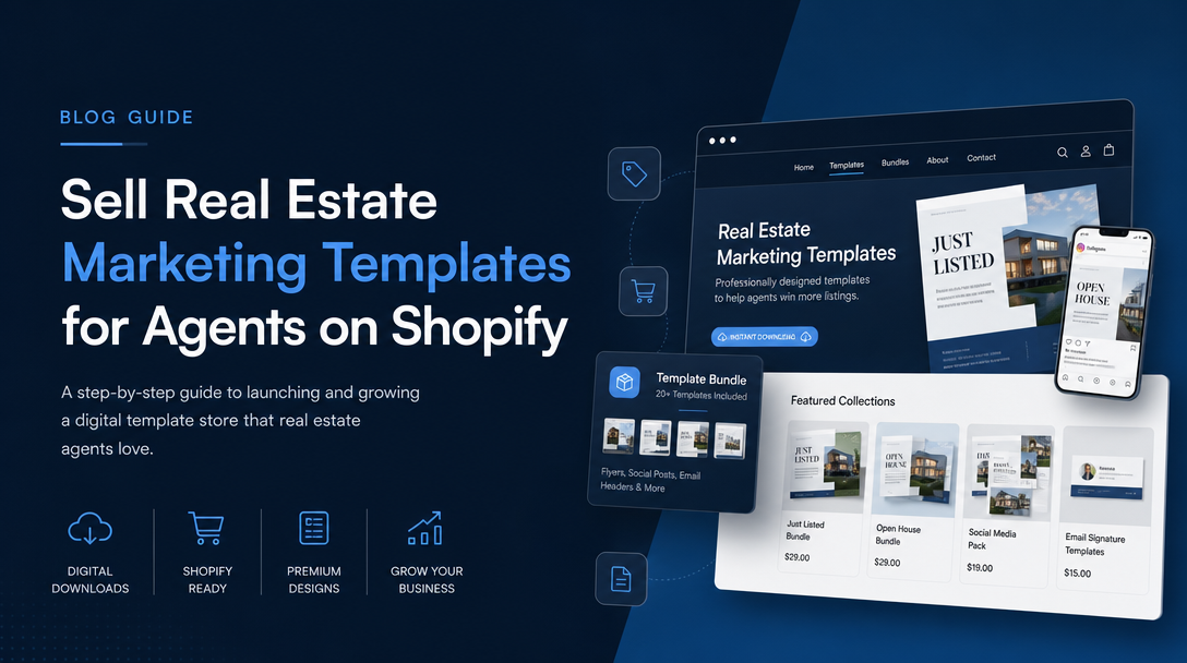 How to Sell Real Estate Marketing Templates for Agents on Shopify image