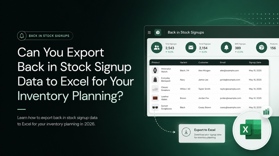 Can You Export Back in Stock Signup Data to Excel for Your Inventory Planning? article illustration