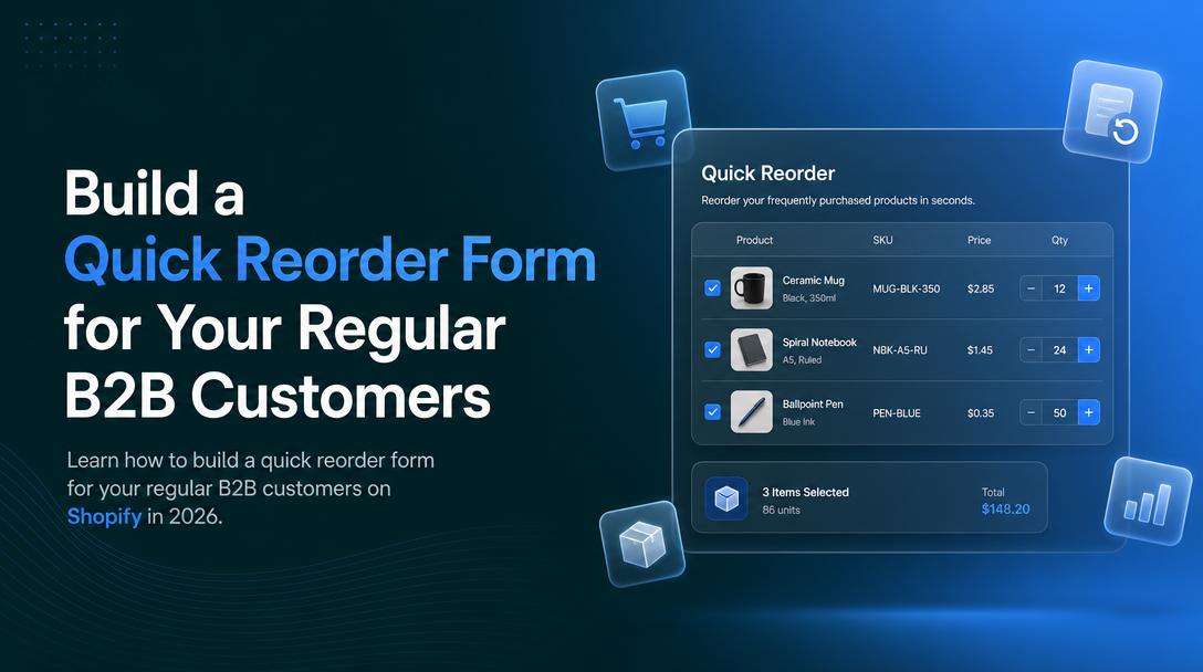 How to Build a Quick Reorder Form for Your Regular B2B Customers image