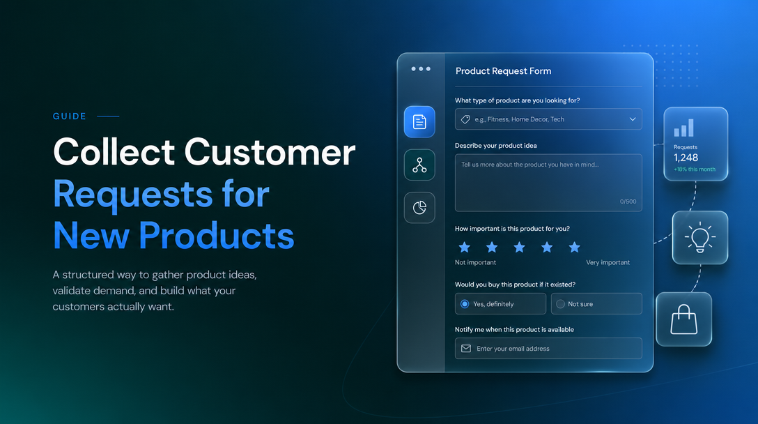 How to Collect Customer Requests for New Products on Shopify image