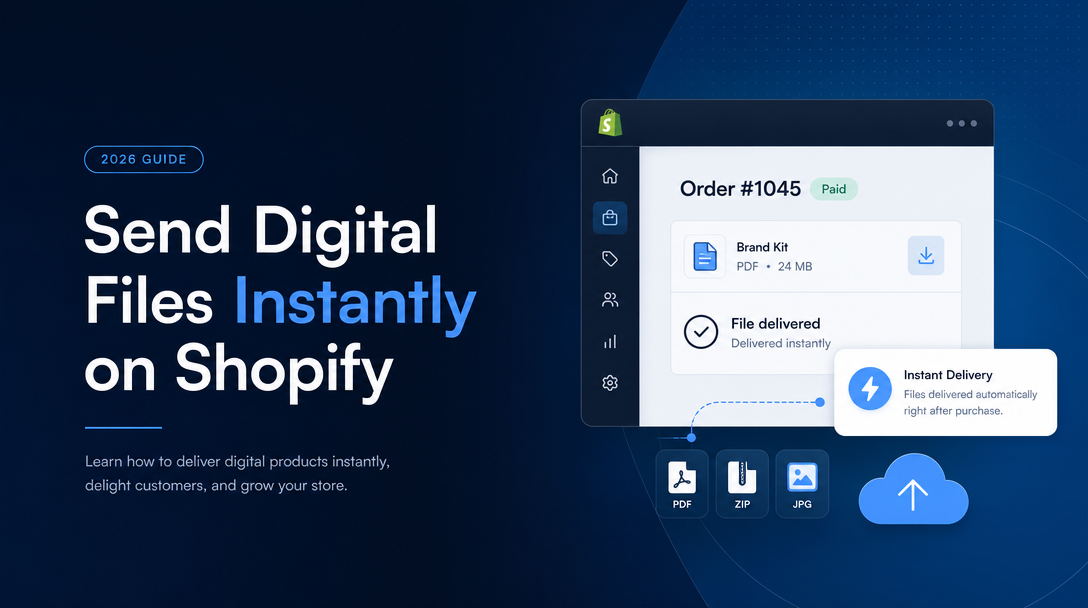 How to Send Digital Files Instantly on Shopify image