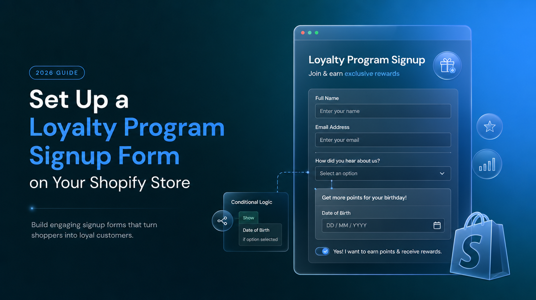How to Set Up a Loyalty Program Signup Form on Your Shopify Store image