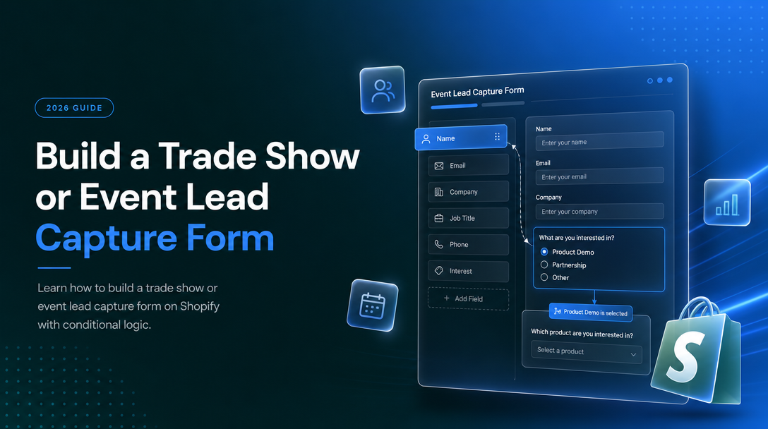 How to Build a Trade Show or Event Lead Capture Form on Shopify image