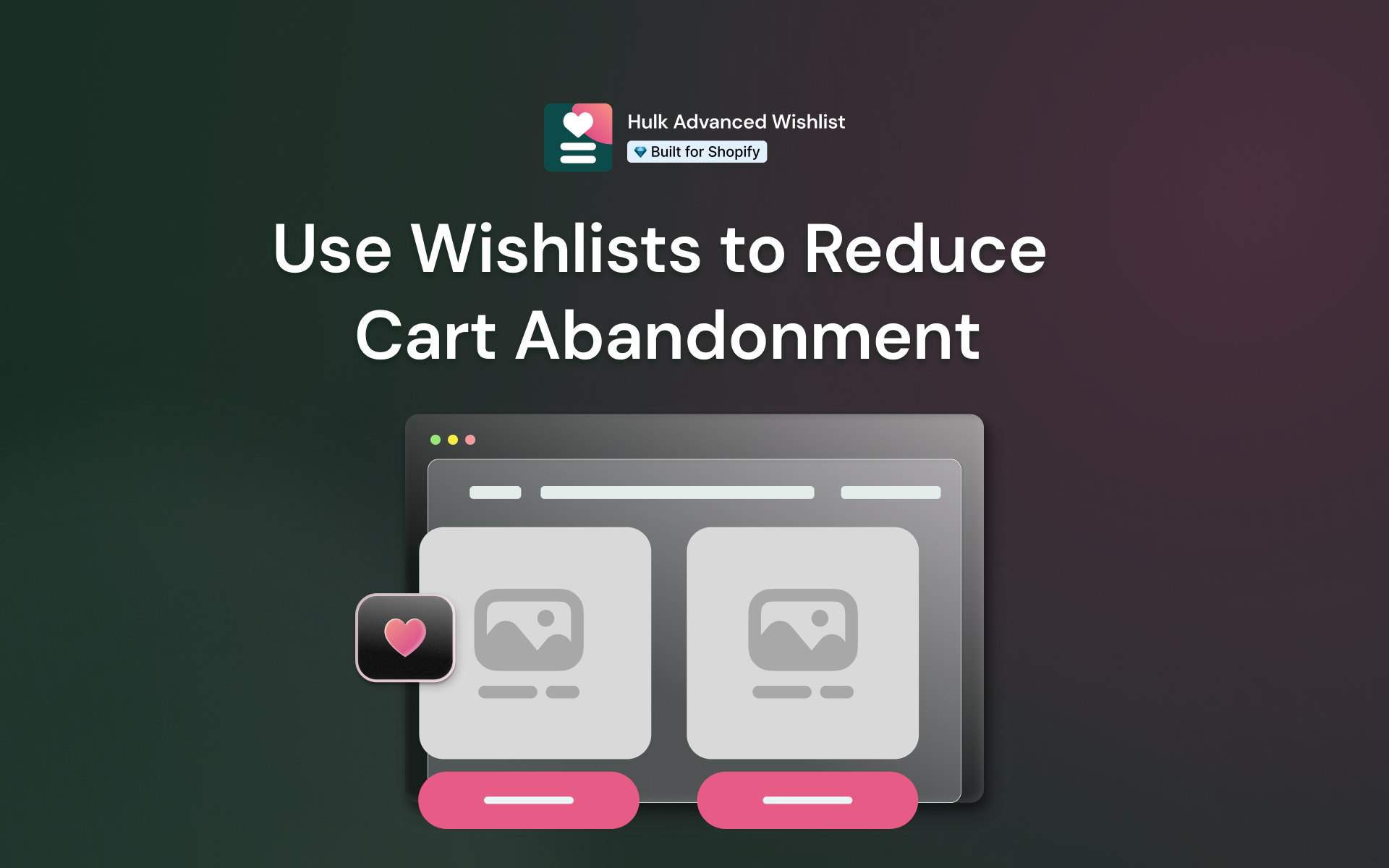 How to Use Wishlists to Reduce Cart Abandonment image