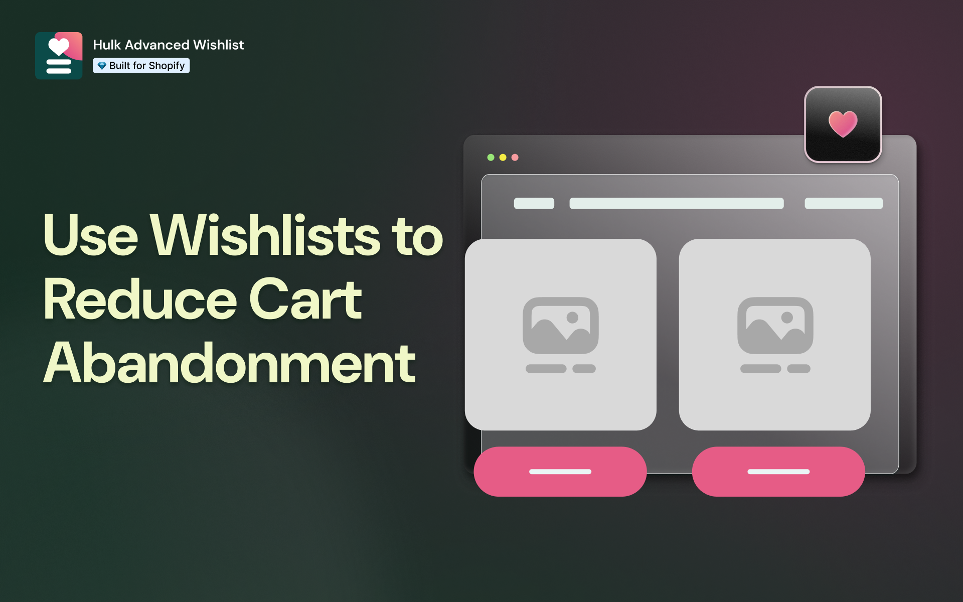 How to Use Wishlists to Reduce Cart Abandonment image