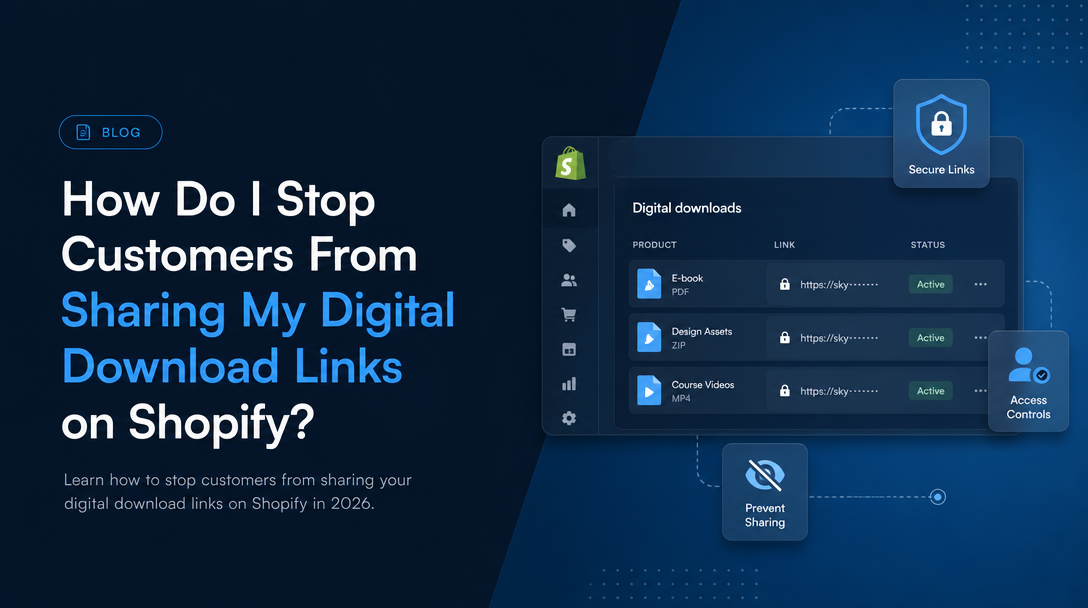 How Do I Stop Customers From Sharing My Digital Download Links on Shopify? image