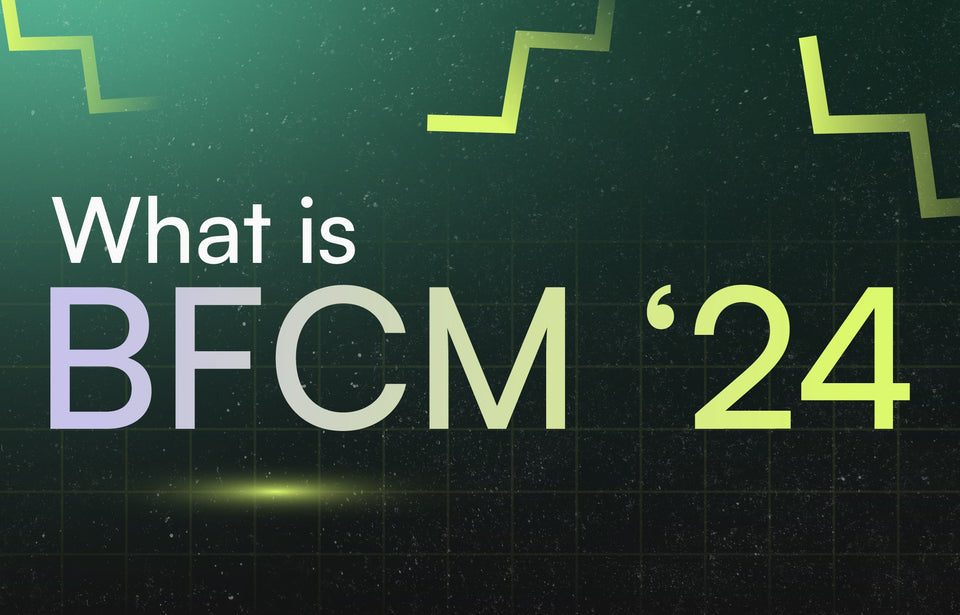 Are you ready for BFCM 2024?