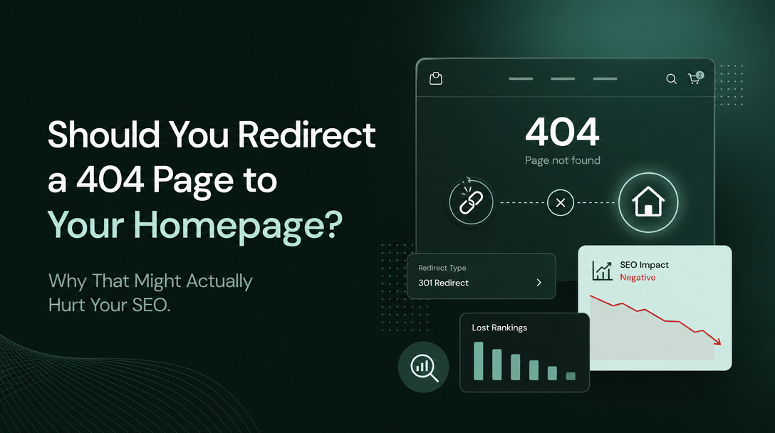 Should You Redirect a 404 Page to Your Homepage? Why That Might Actually Hurt Your SEO image