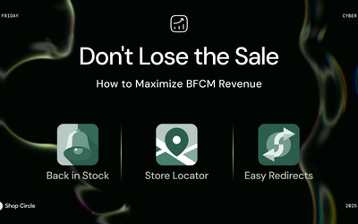 BFCM Strategy 2025: 3 App Essentials to Maximize Revenue & Stop Losing Customers