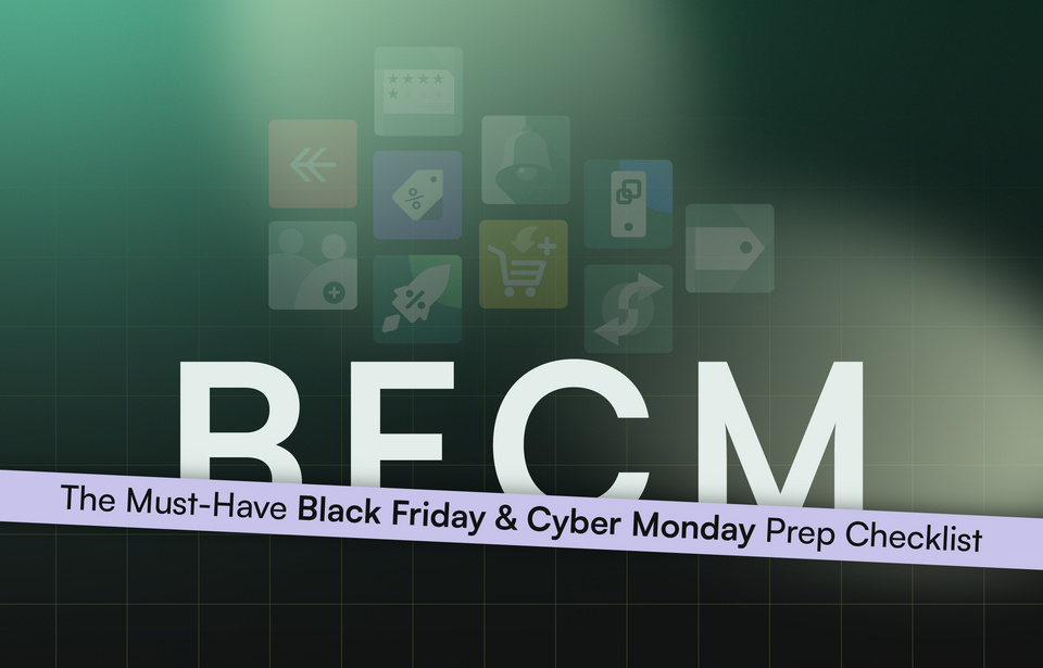 The Must-Have Black Friday & Cyber Monday Playbook