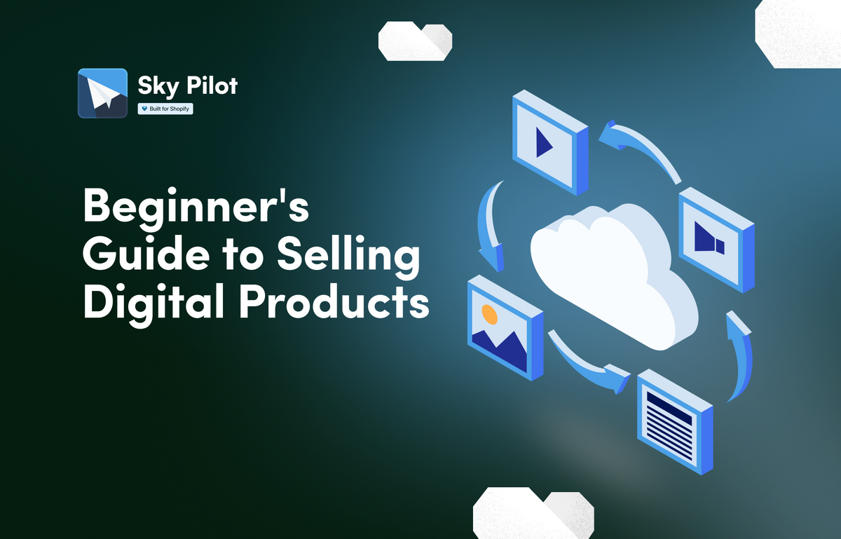 Beginner's Guide to Selling Digital Products on Shopify in 2026 image