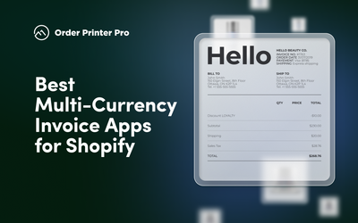 Best Multi-Currency Invoice Apps for Shopify
