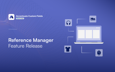 New feature release: Accentuate Reference Manager