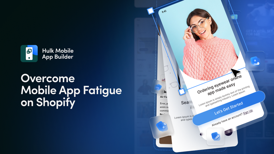 How Shopify Stores Can Overcome Mobile App Fatigue