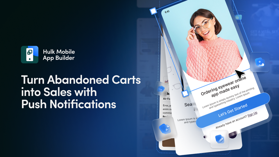 How to Use Push Notifications to Turn Abandoned Carts into Sales