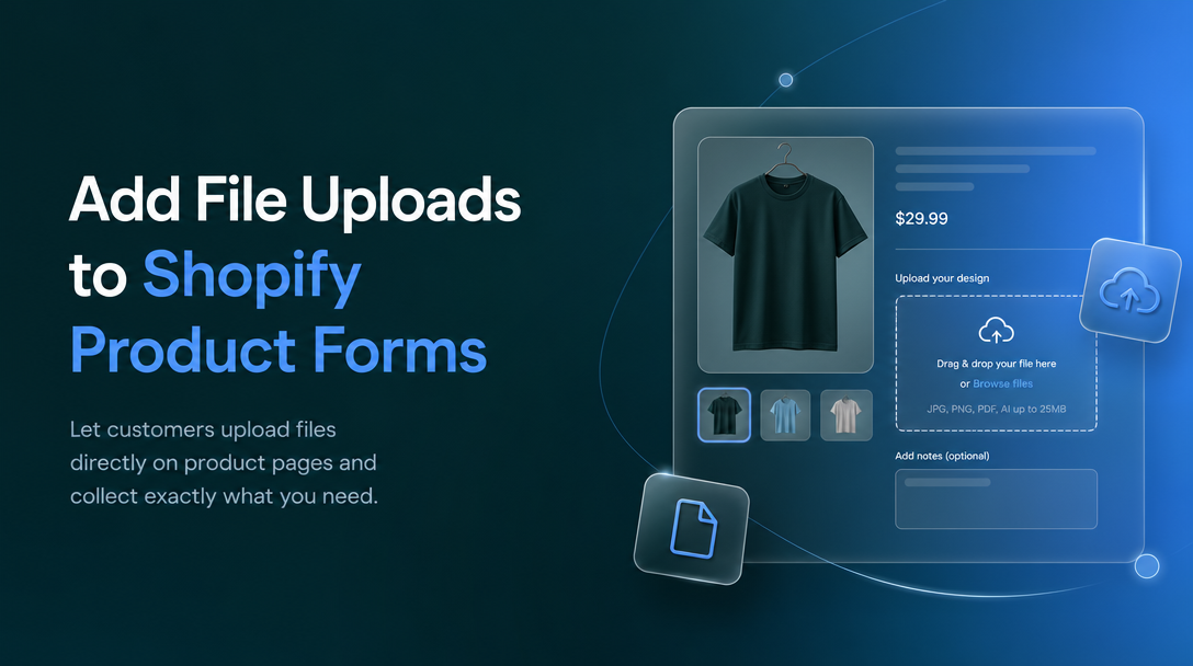 How to Add File Uploads to Shopify Product Forms image