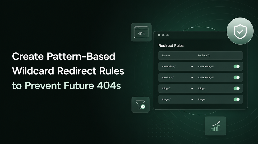 How to Create Pattern-Based Wildcard Redirect Rules to Prevent Future 404s image