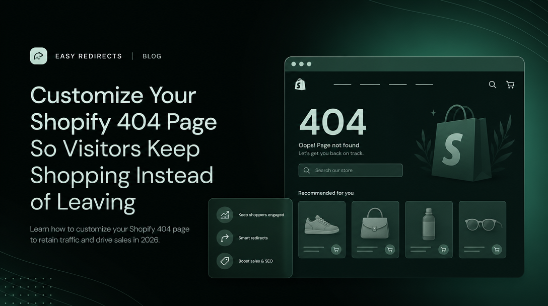 How to Customize Your Shopify 404 Page So Visitors Keep Shopping Instead of Leaving image