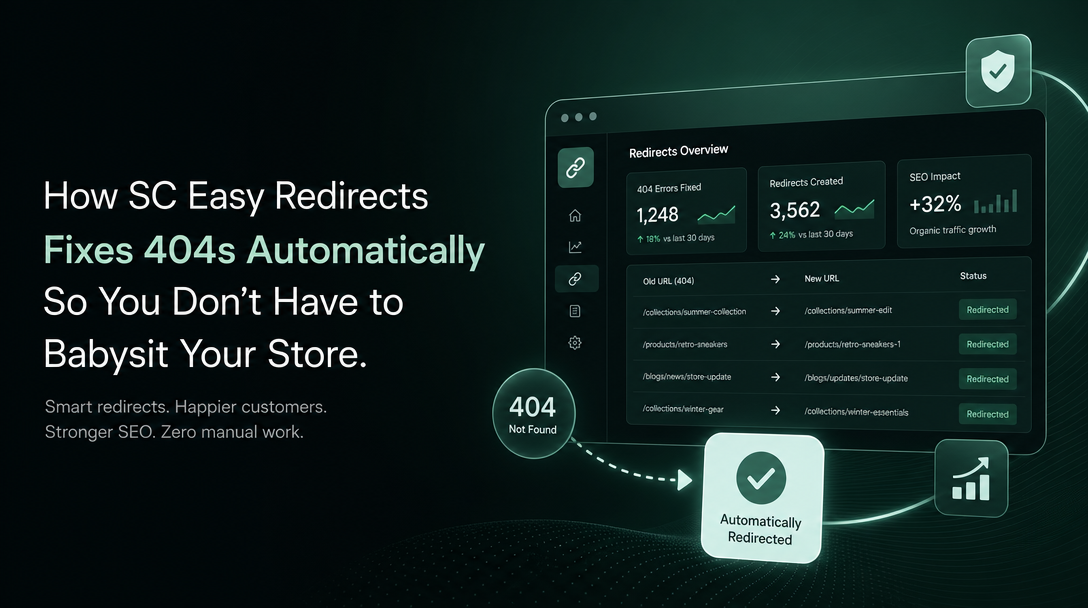 How SC Easy Redirects Fixes 404s Automatically So You Don't Have to Babysit Your Store image