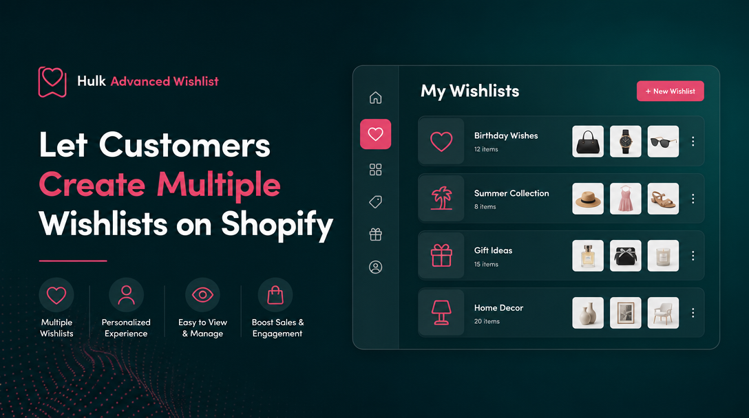 How to Let Customers Create Multiple Wishlists on Shopify image