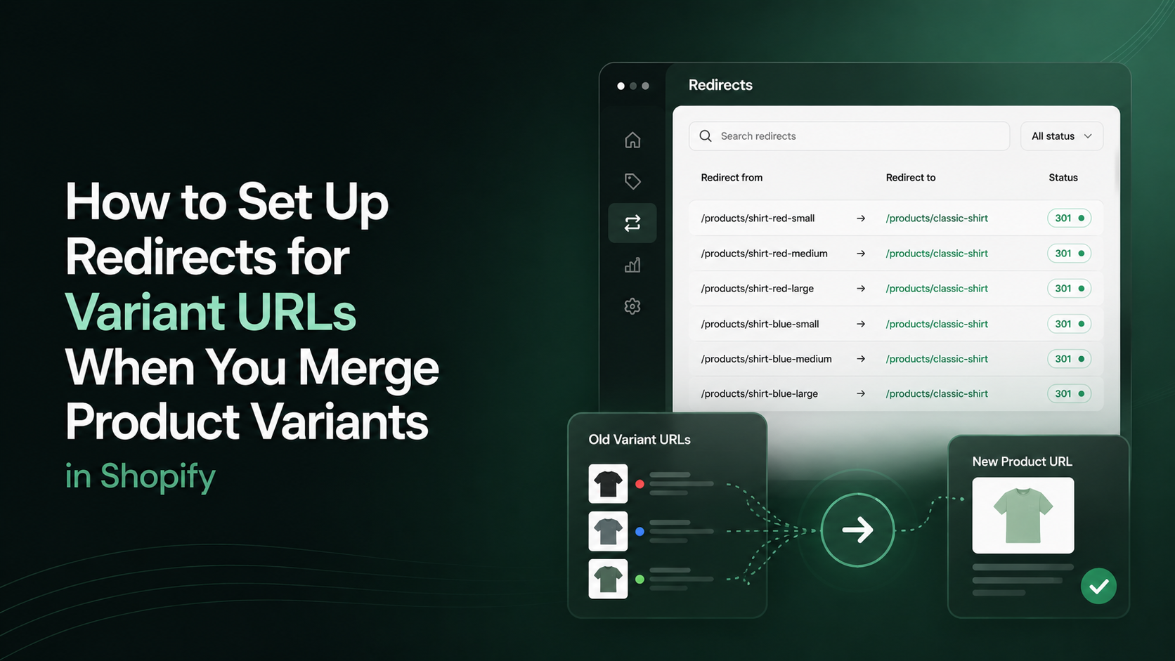 How to Set Up Redirects for Variant URLs When You Merge Product Variants in Shopify image