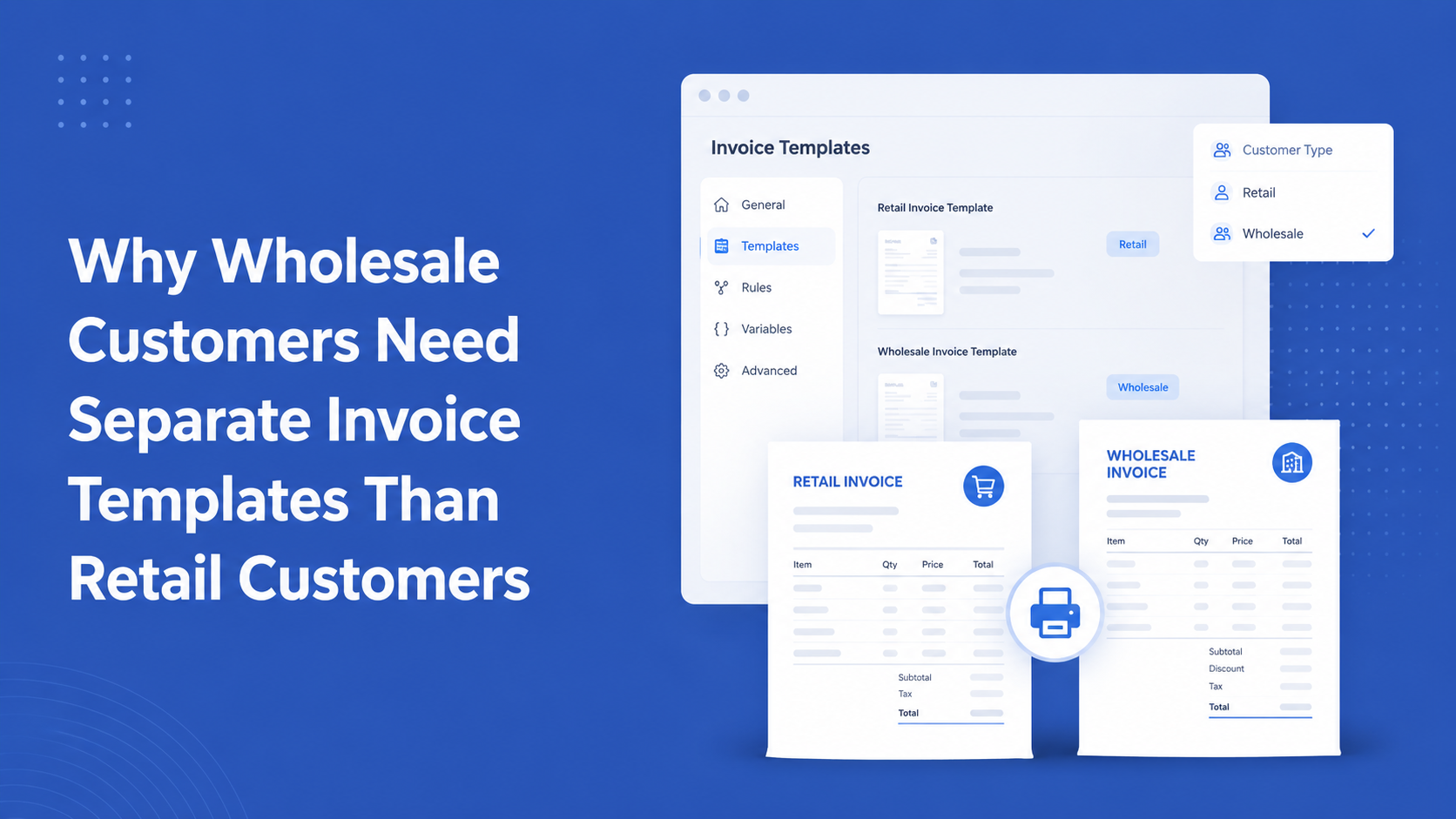 Why Wholesale Customers Need Separate Invoice Templates Than Retail Customers image