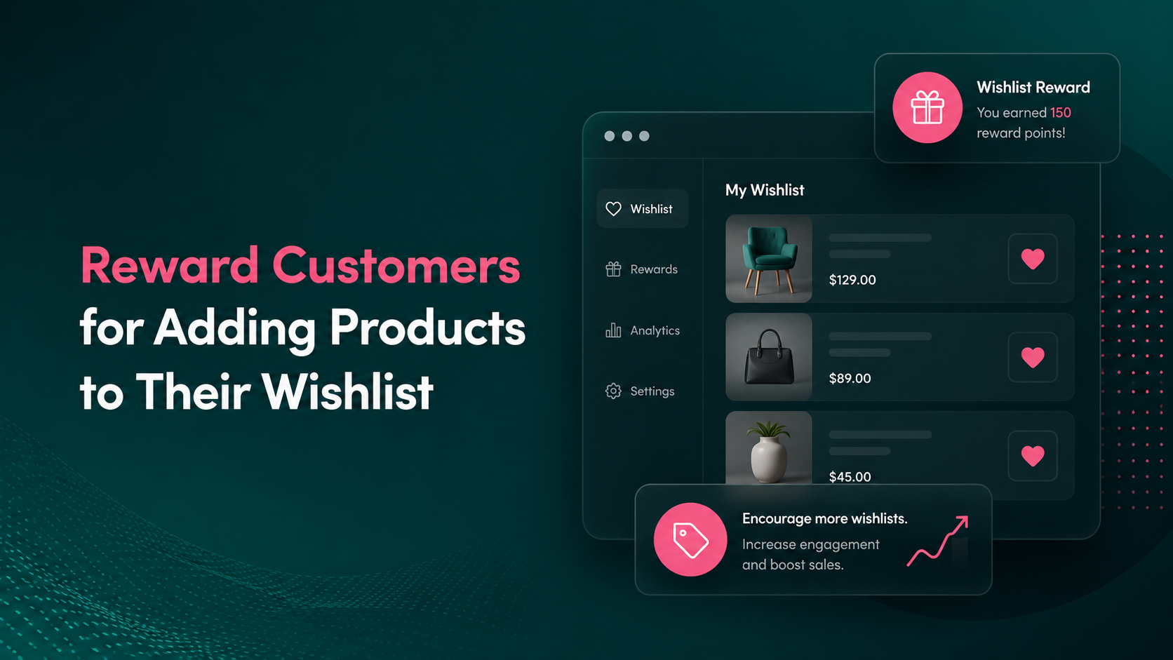How to Reward Customers for Adding Products to Their Wishlist on Shopify image