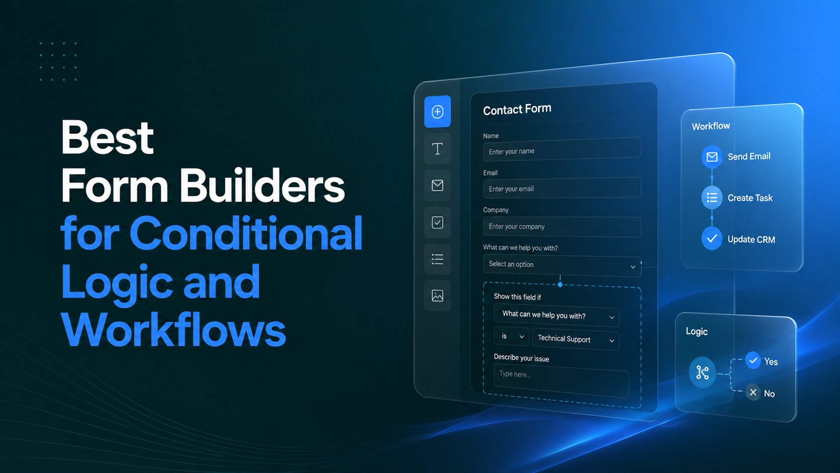 Which Form Builder to Use for Conditional Logic and Workflows image