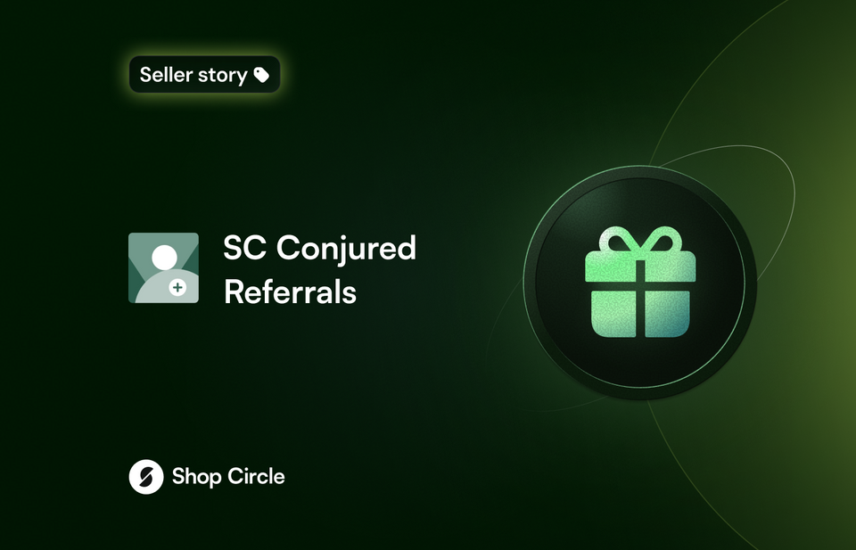 SC Conjured Referrals Seller Story