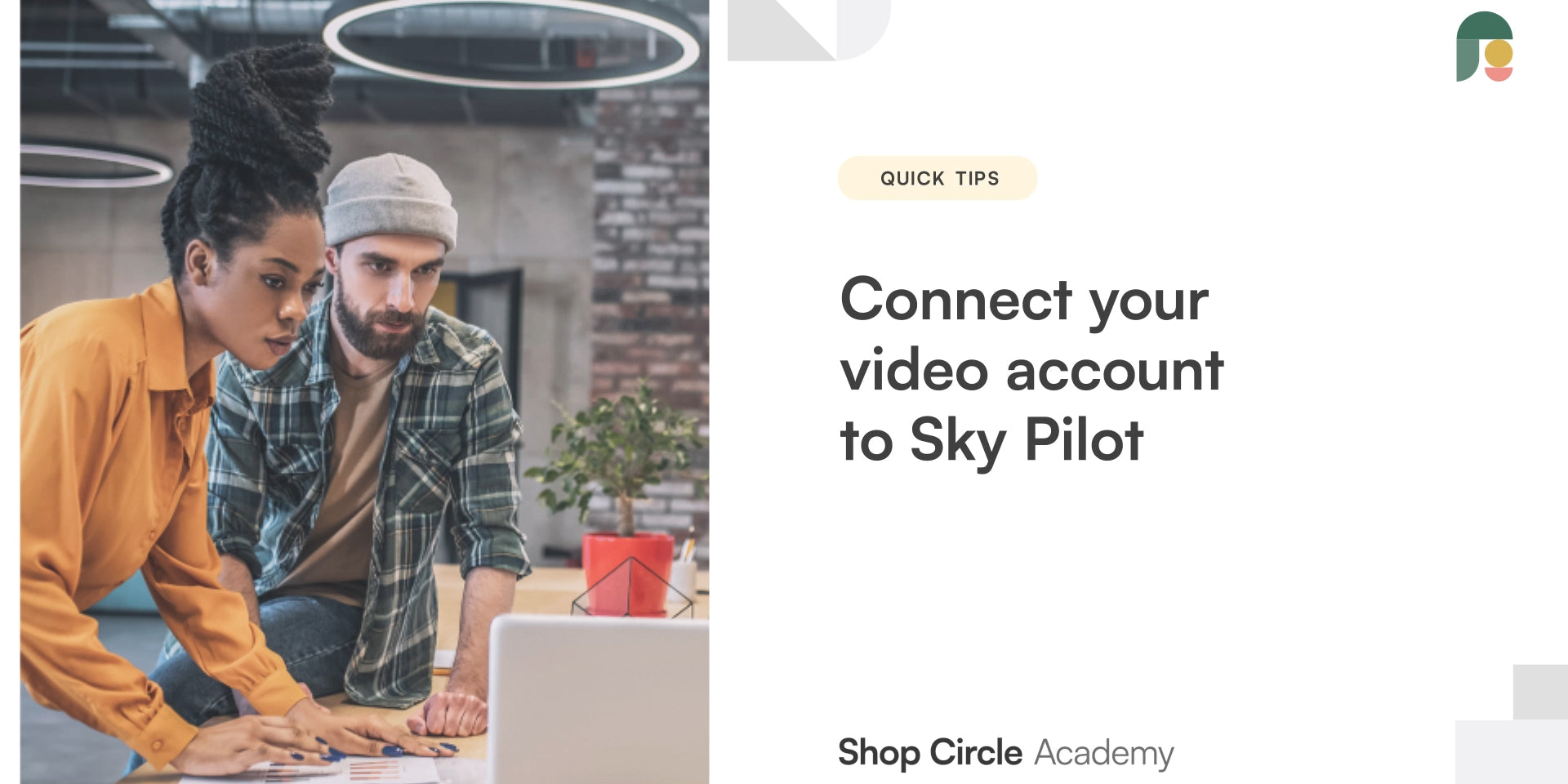 Connect Your Video Accounts to Sky Pilot