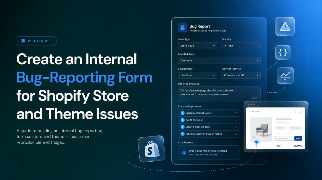 How to Create an Internal Bug-Reporting Form for Shopify Store and Theme Issues image