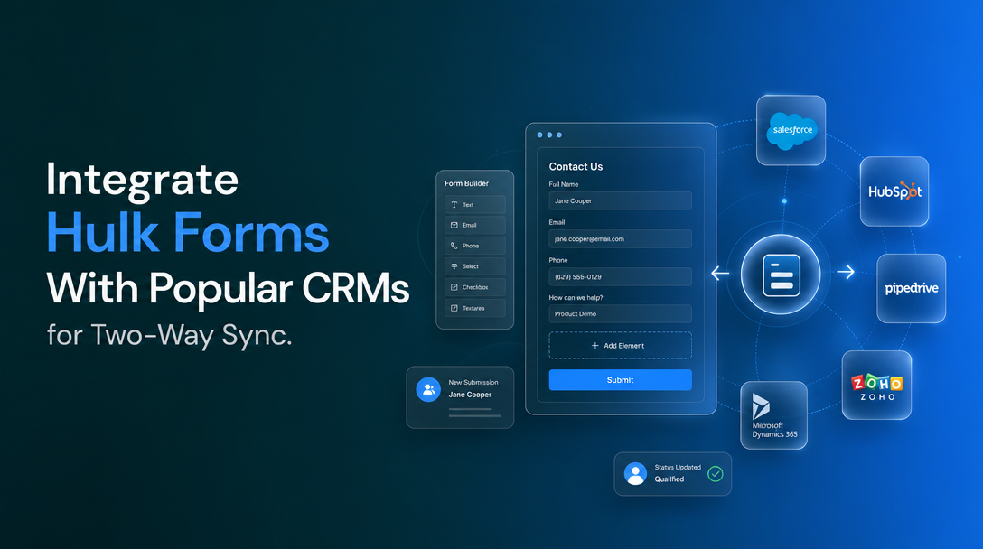 How to Integrate Hulk Forms With Popular CRMs for Two-Way Sync image