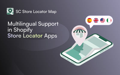 Multilingual support in Shopify store locator apps