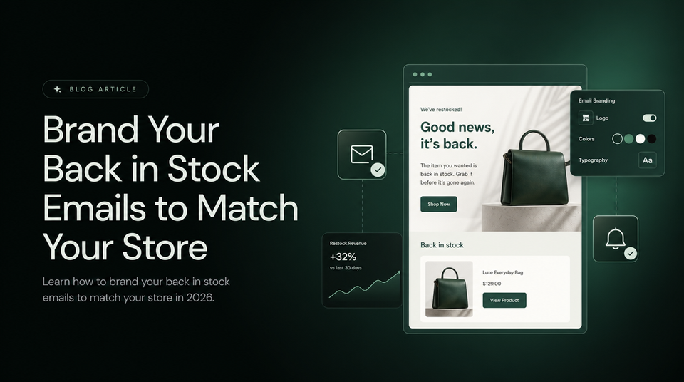How to Brand Your Back in Stock Emails to Match Your Store article illustration