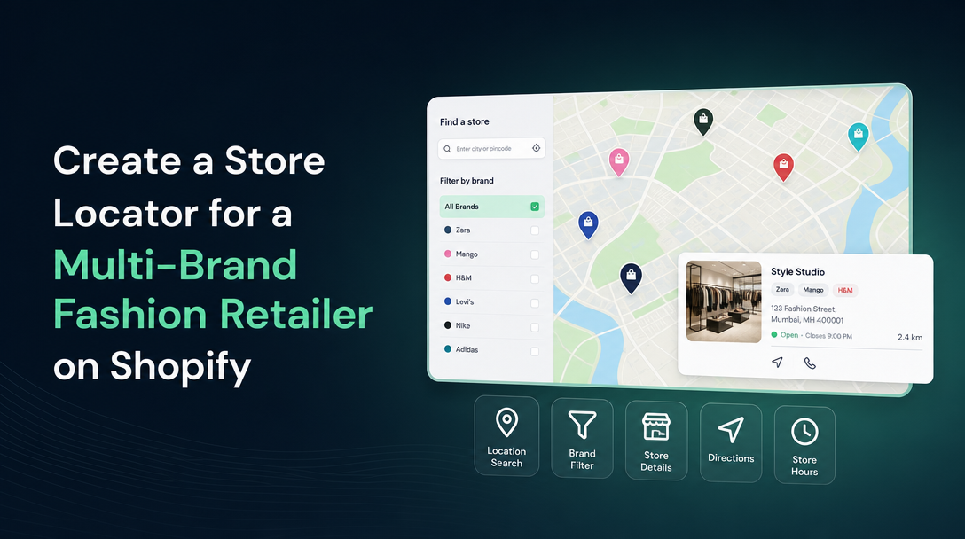 How to Create a Store Locator for a Multi-Brand Fashion Retailer on Shopify image
