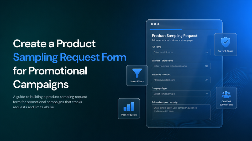 How to Create a Product Sampling Request Form for Promotional Campaigns