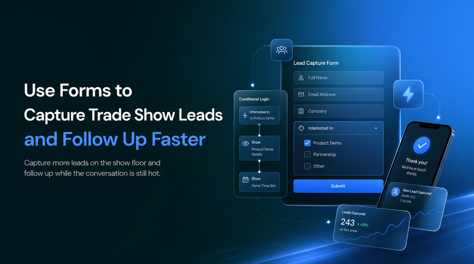 How to Use Forms to Capture Trade Show Leads and Follow Up Faster article illustration