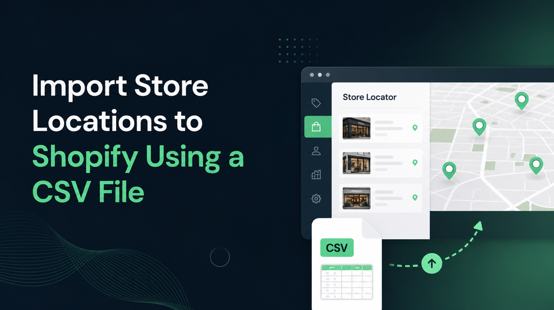 How to Import Store Locations to Shopify Using a CSV File image