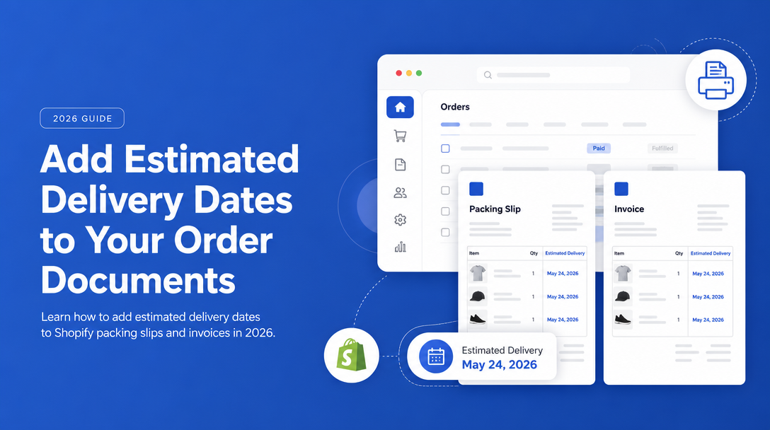 How to Add Estimated Delivery Dates to Your Order Documents image