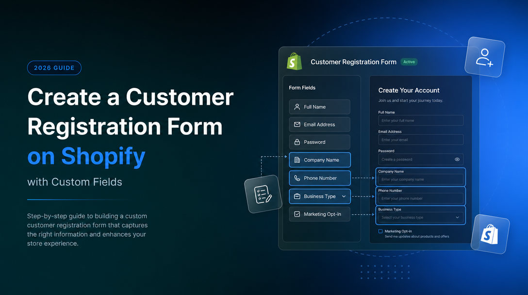 How to Create a Customer Registration Form on Shopify with Custom Fields image