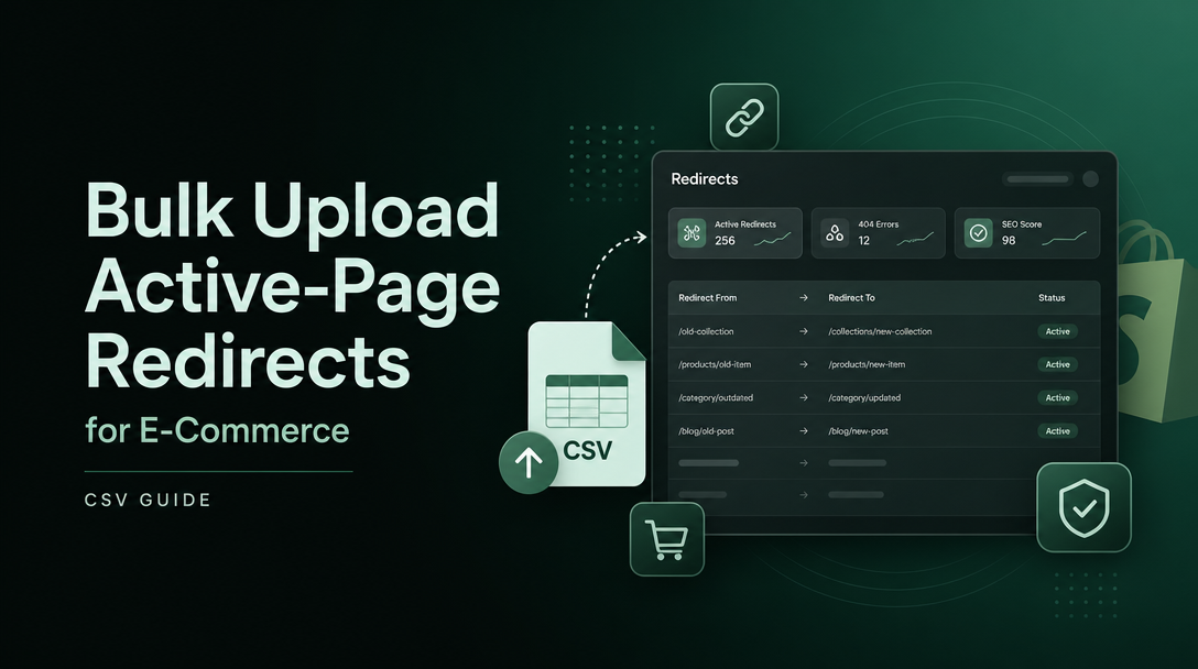 How to Bulk Upload Active-Page Redirects for E-Commerce (CSV Guide) image