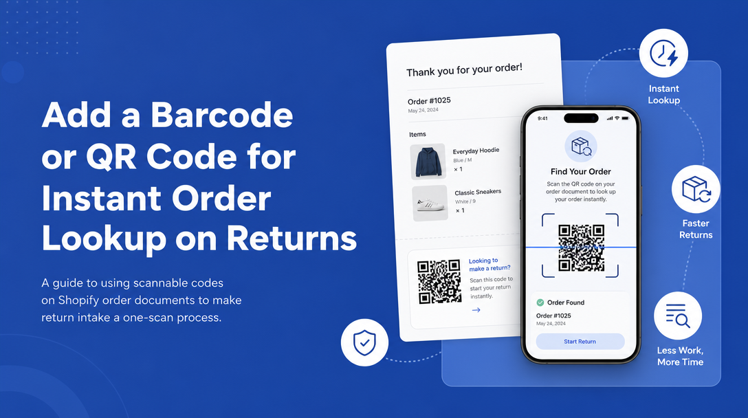How to Add a Barcode or QR Code for Instant Order Lookup on Returns image
