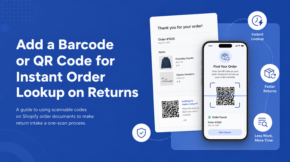 How to Add a Barcode or QR Code for Instant Order Lookup on Returns article illustration
