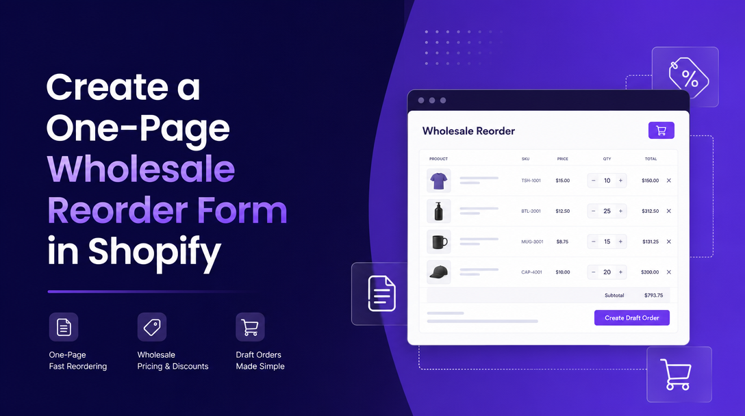 How to Create a One-Page Wholesale Reorder Form in Shopify image