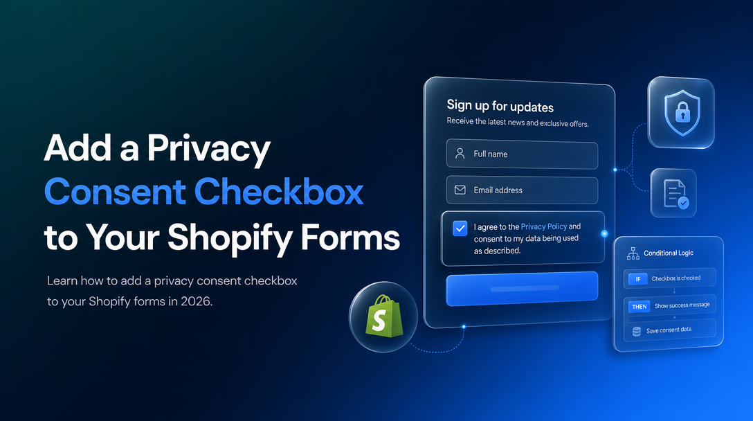 How to Add a Privacy Consent Checkbox to Your Shopify Forms image